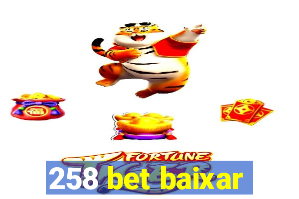 258 bet baixar